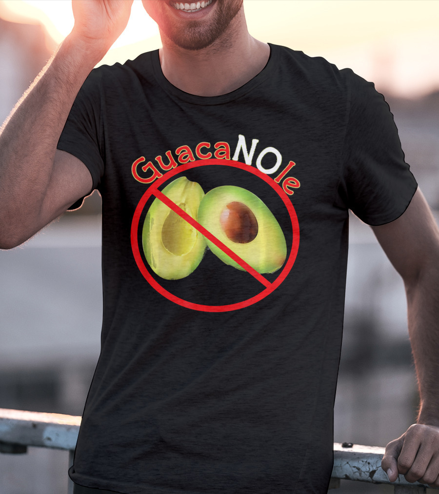 GuacaNOle No Avocados Guacamole T-Shirt