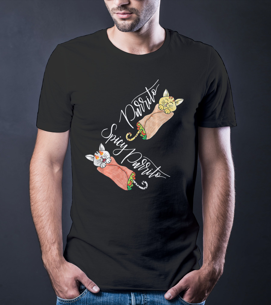 Purrito Spicy Purrito Funny Kitty Cat Burrito T-Shirt