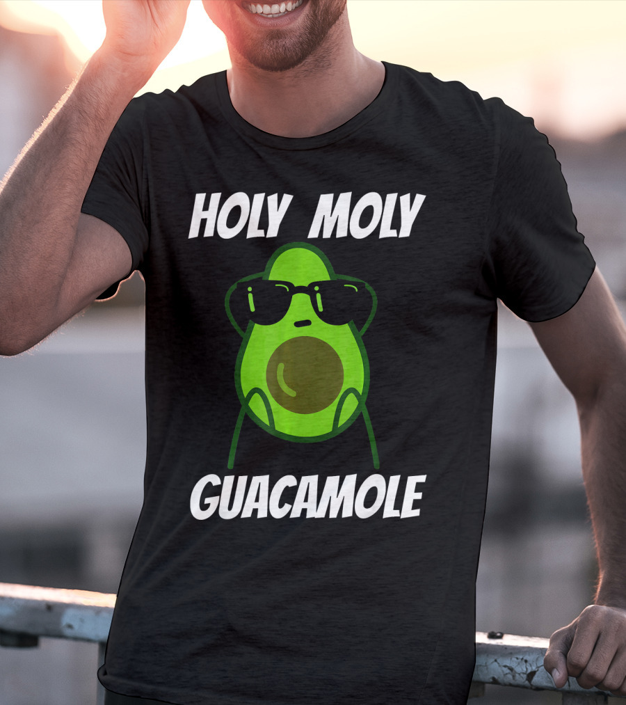 Holy Moly Guacamole Avocado With Sunglasses T-Shirt