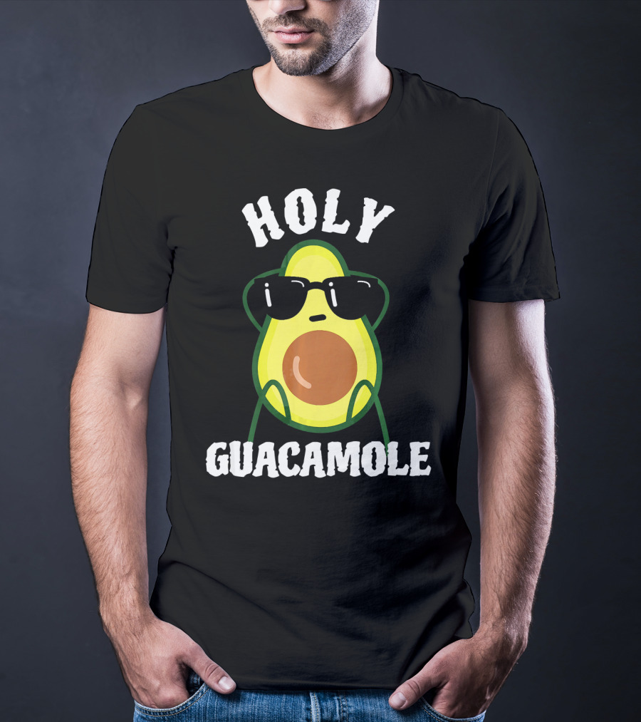 HOLY GUACAMOLE Funny Avocado With Sunglasses T-Shirt