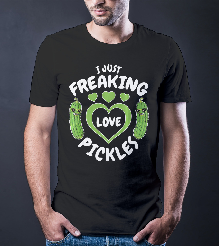 I Just Freaking Love Pickles Love Pickl With Heart And Cool Pickle Characters T-Shirt