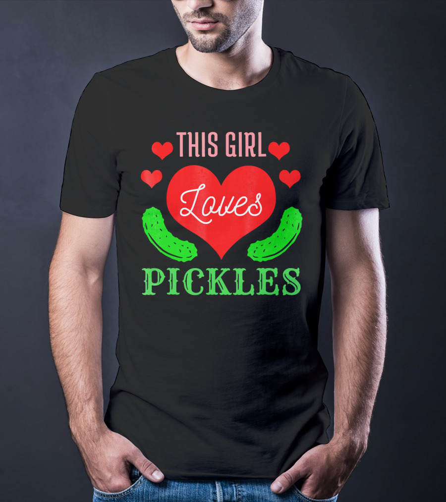This Girl Loves Pickles T-Shirt