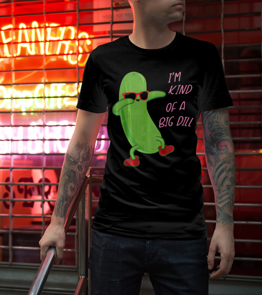 I'm Kind Of A Big Dill Pickle Wearing Sunglasses And Red Shoes T-Shirt