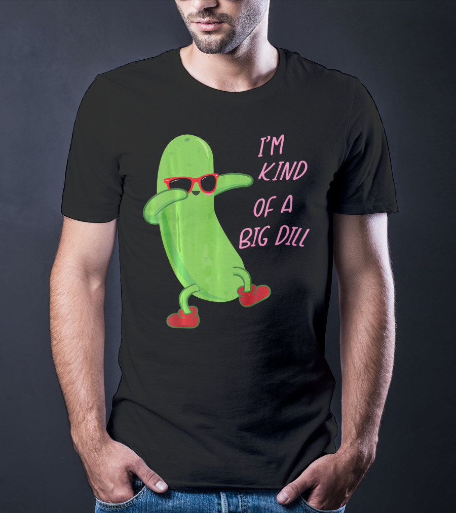 I'm Kind Of A Big Dill Pickle Wearing Sunglasses And Red Shoes T-Shirt