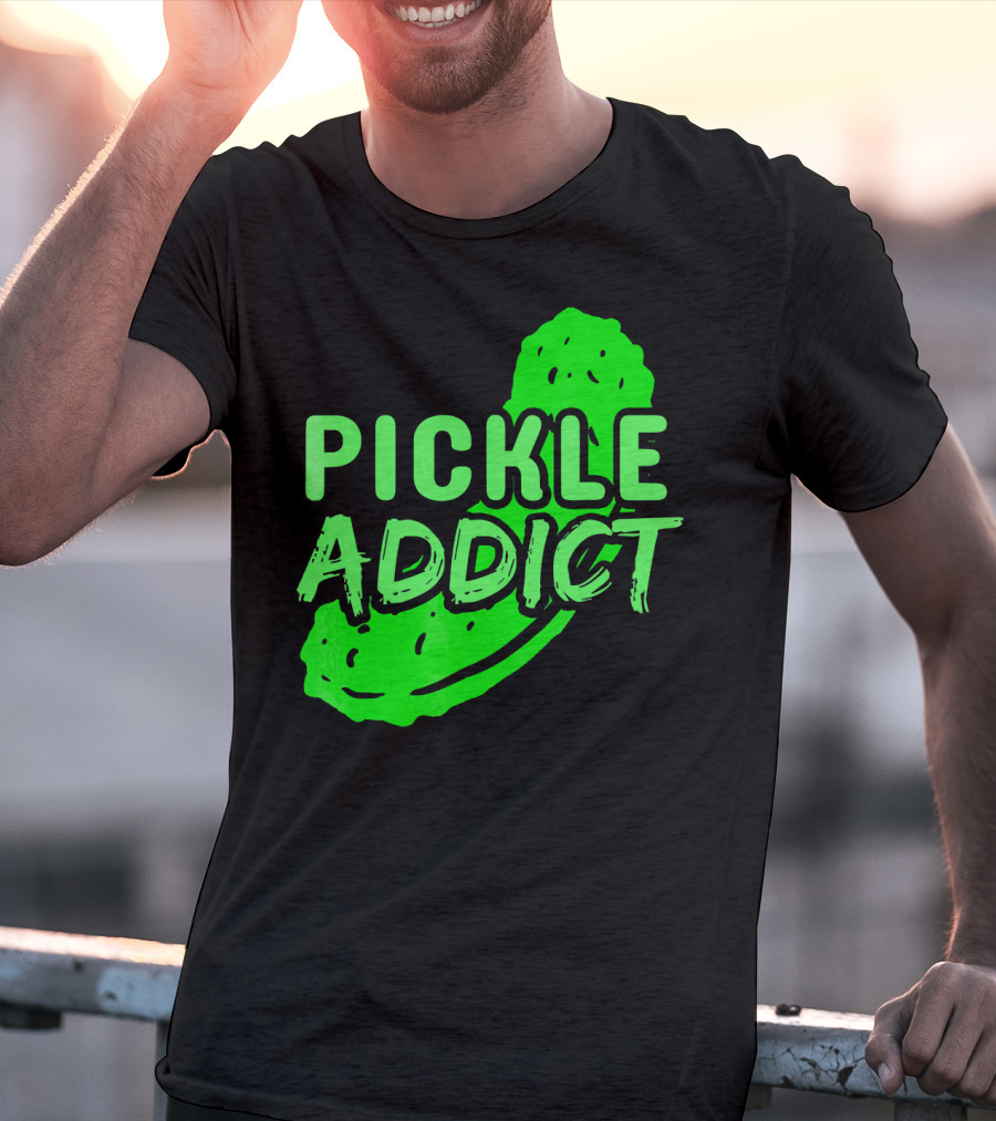Pickle Addict Big Dill Pickles Sweet Ghe T-Shirt