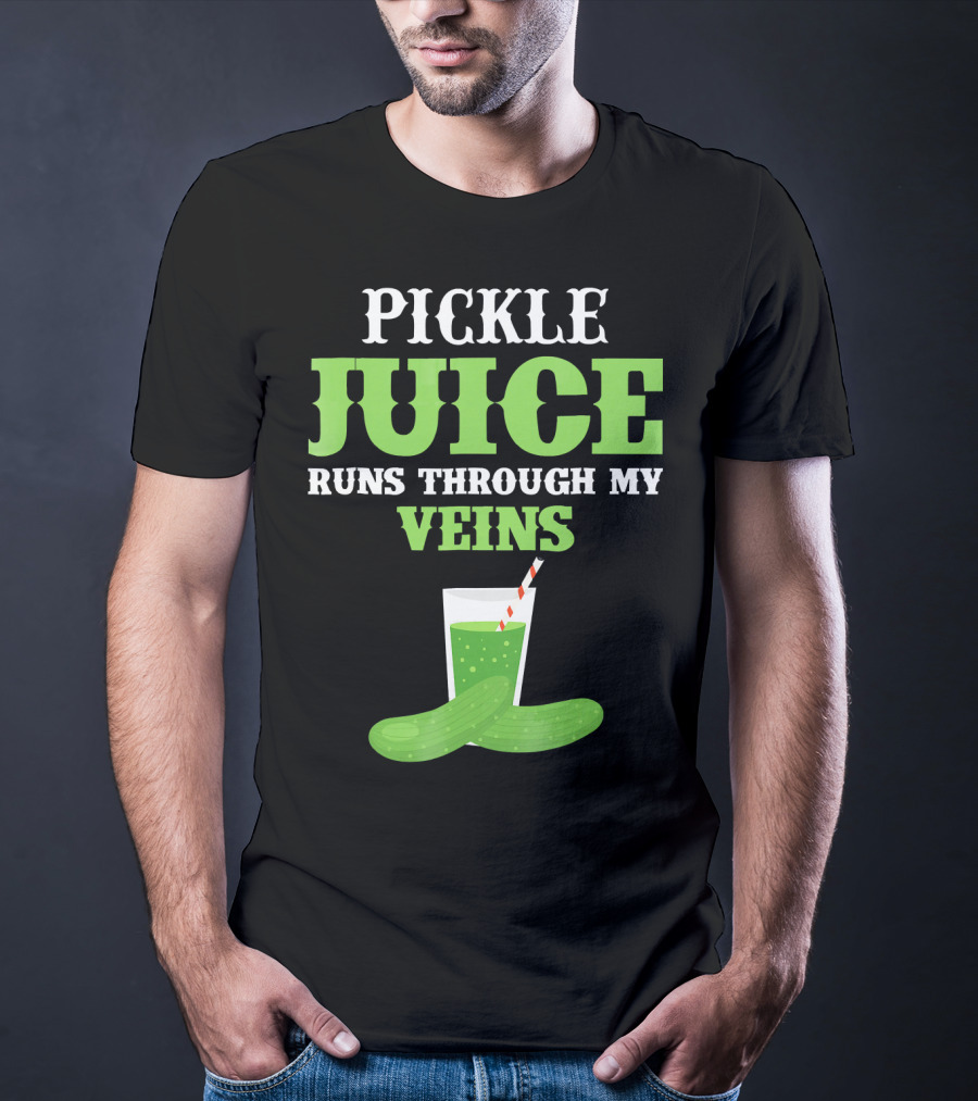 PICKLE JUICE RUNS THROUGH MY VEINS Pickle Glass Cup With Straw T-Shirt