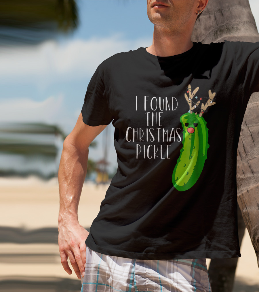 I Found The Christmas Pickle Reindeer Antlers Holiday Humor T-Shirt