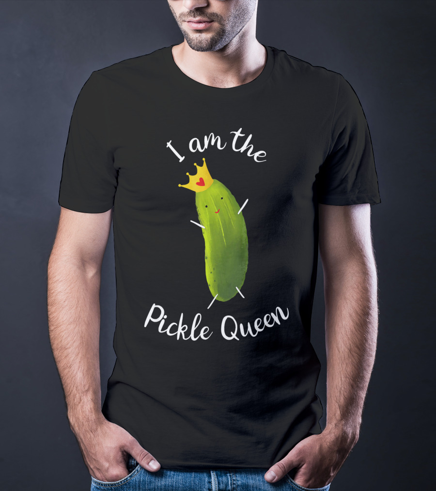 I Am The Pickle Queen T-Shirt