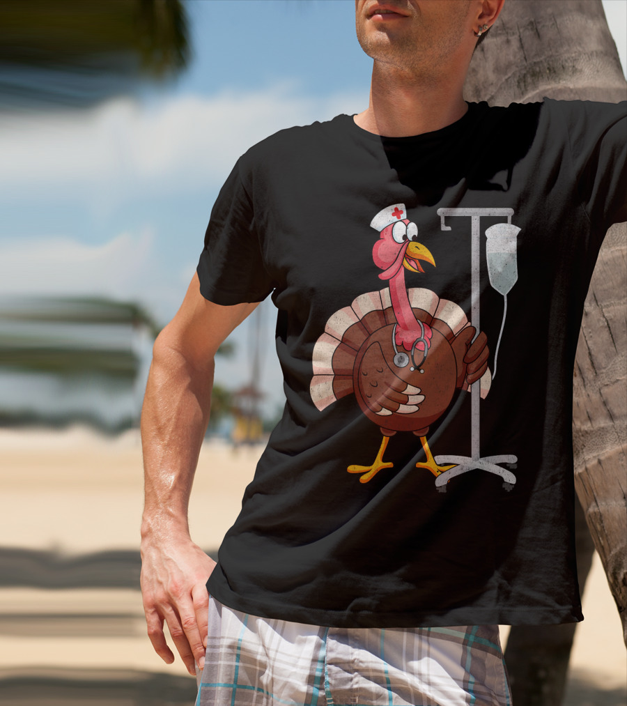 Proud Nurse Turkey Funny Nurse With Stethoscope And IV Stand T-Shirt