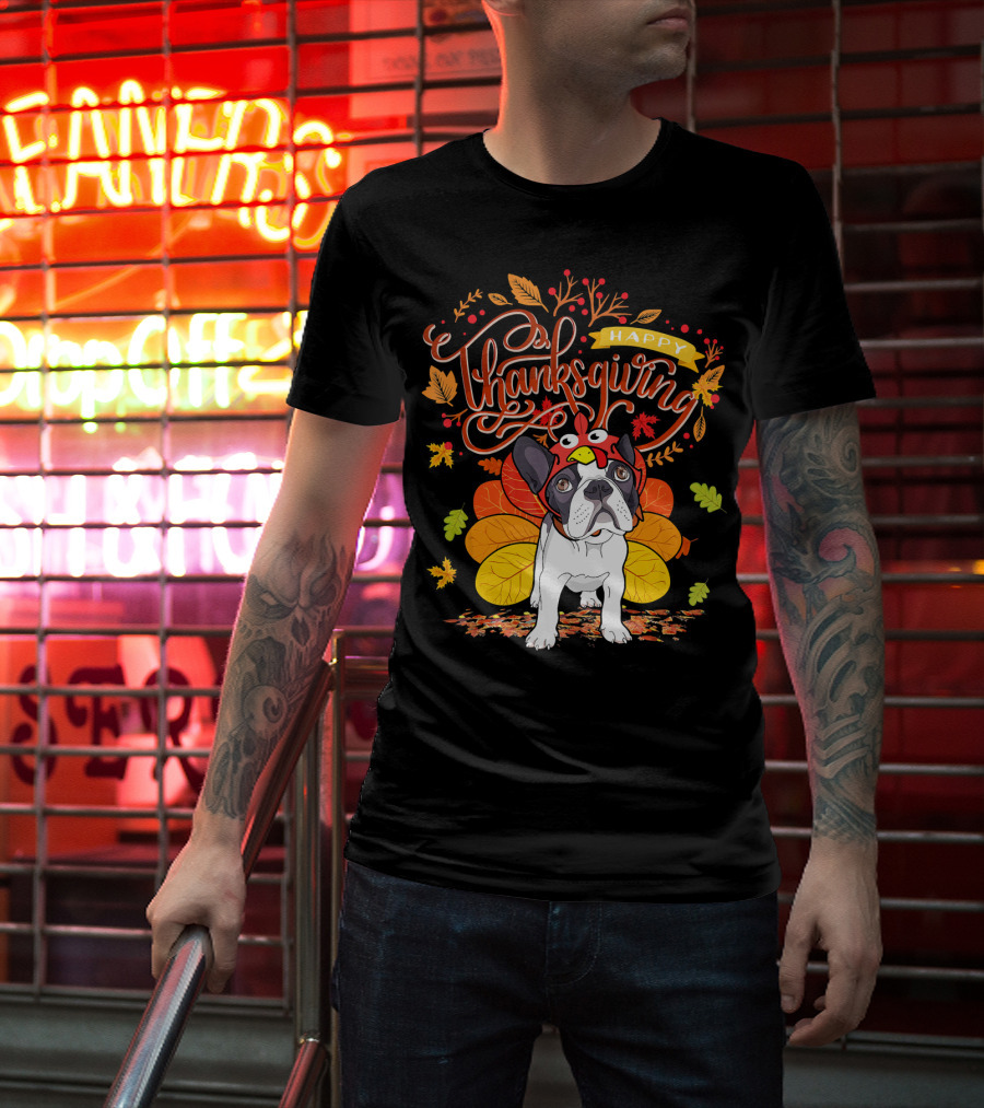 Happy Thanksgiving French Bulldog With Turkey Hat And Fall Leaves T-Shirt