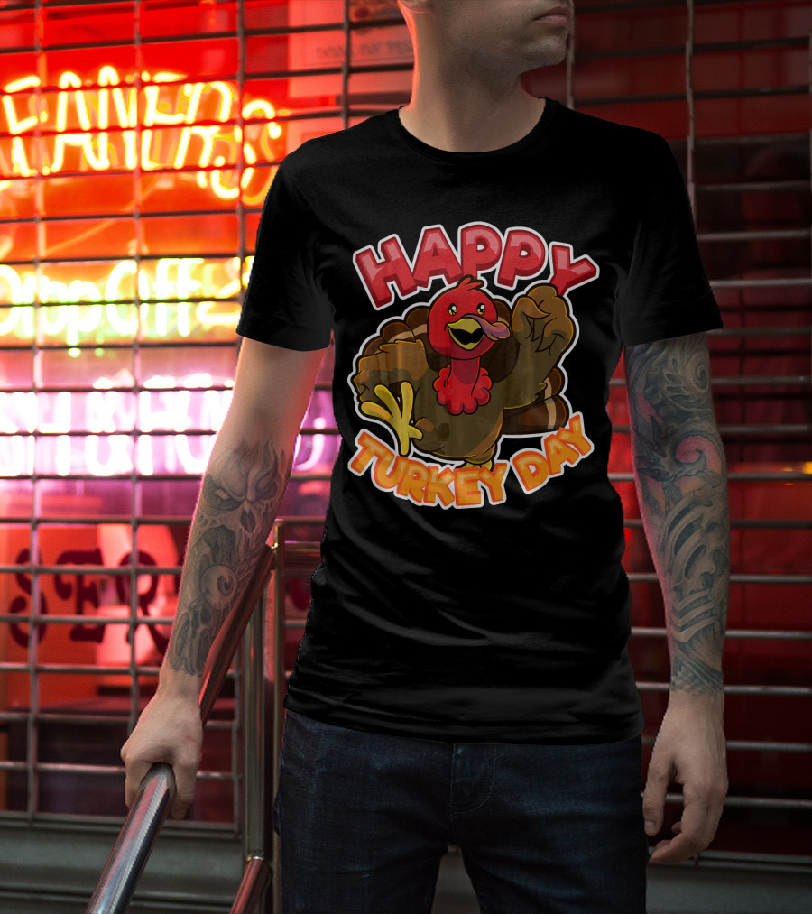 Happy Turkey Day Thanksgiving Holiday T-Shirt