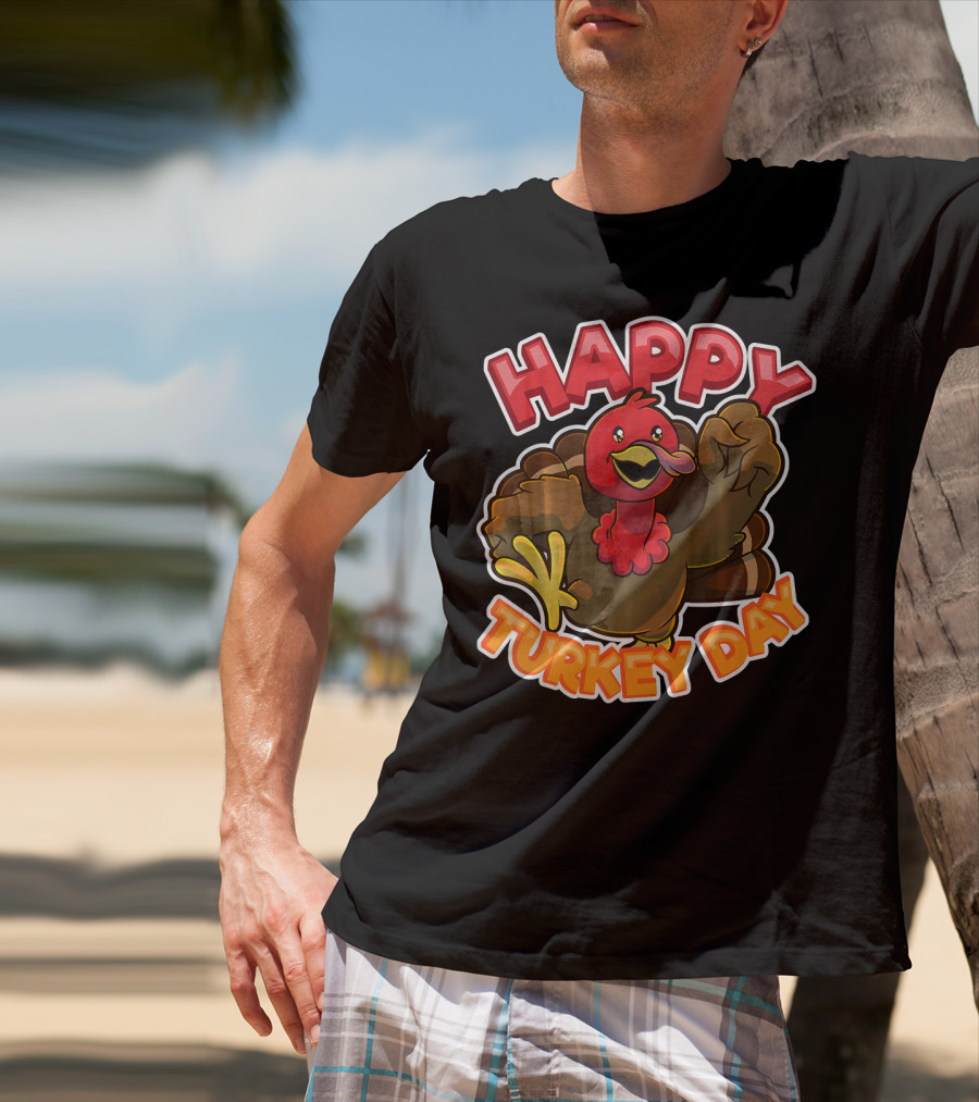 Happy Turkey Day Thanksgiving Holiday T-Shirt