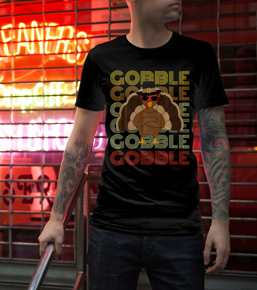 Gobble Gobble Cool Turkey With Sunglasses Thanksgiving T-Shirt