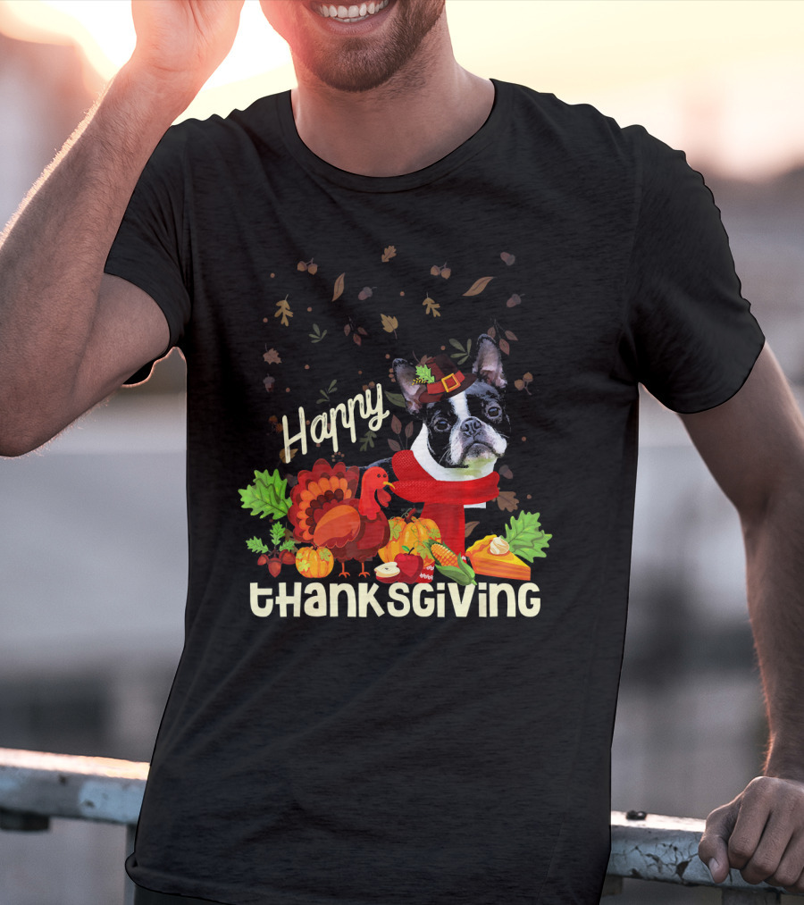 Happy Thanksgiving Boston Terrier Pilgrim With Turkey And Autumn Leaves T-Shirt