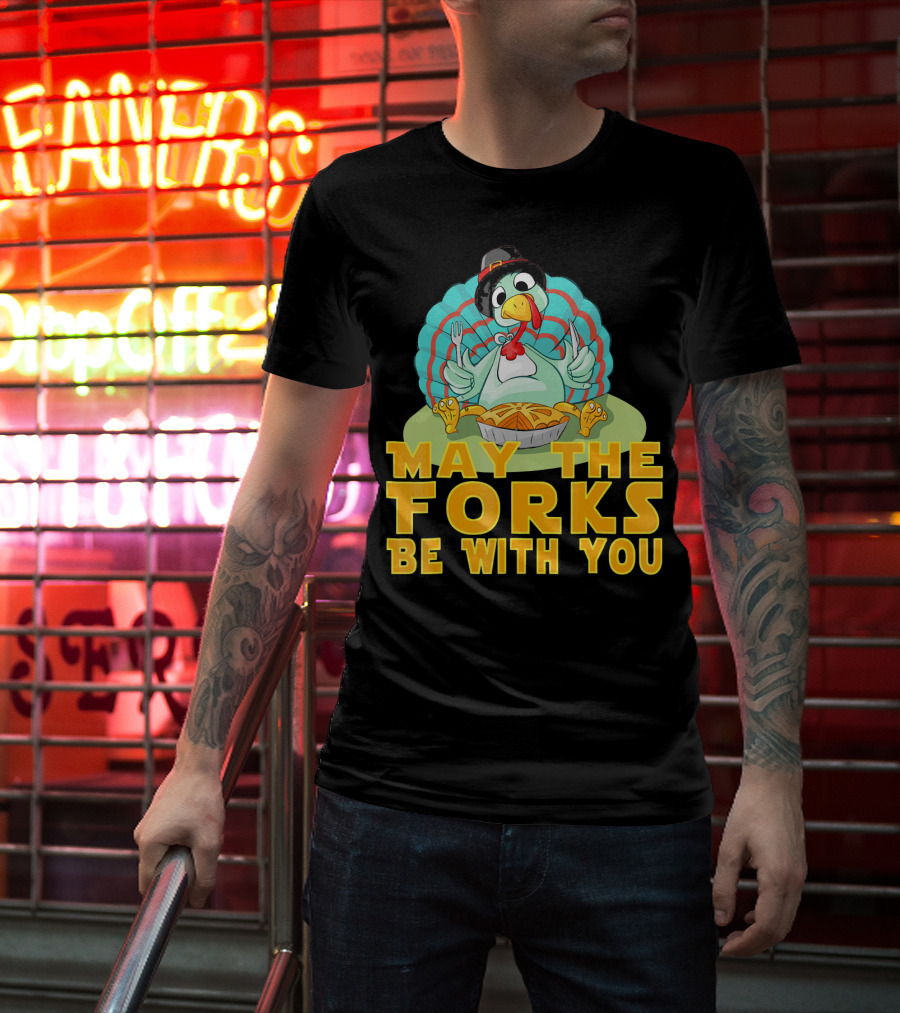 Cute Thanksgiving Turkey May The Forks Be With You Holiday T-Shirt