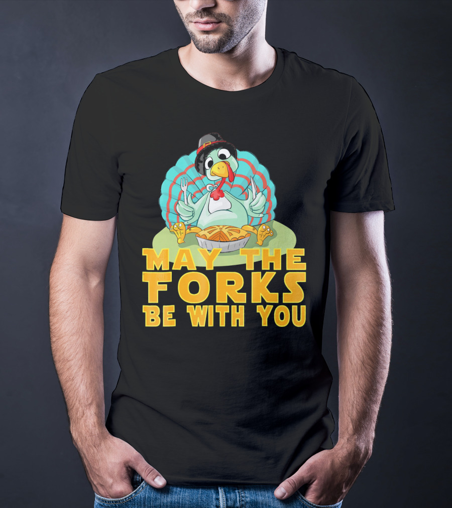 Cute Thanksgiving Turkey May The Forks Be With You Holiday T-Shirt