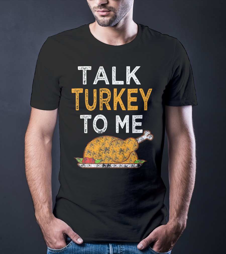 Thanksgiving Talk Turkey To Me Funny Turkey Plate T-Shirt
