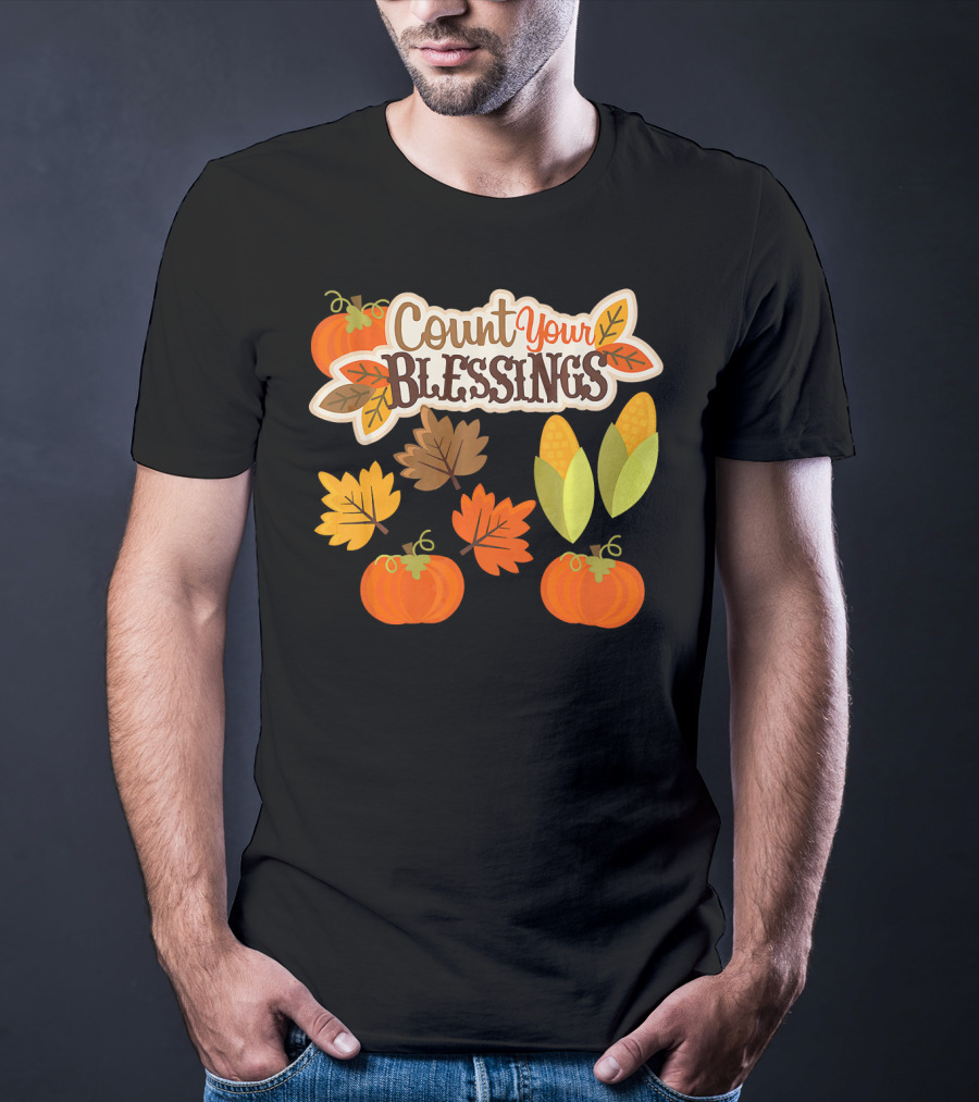 Count Your Blessings Harvest Fall Thanks Autumn Leaves Pumpkins Corn T-Shirt