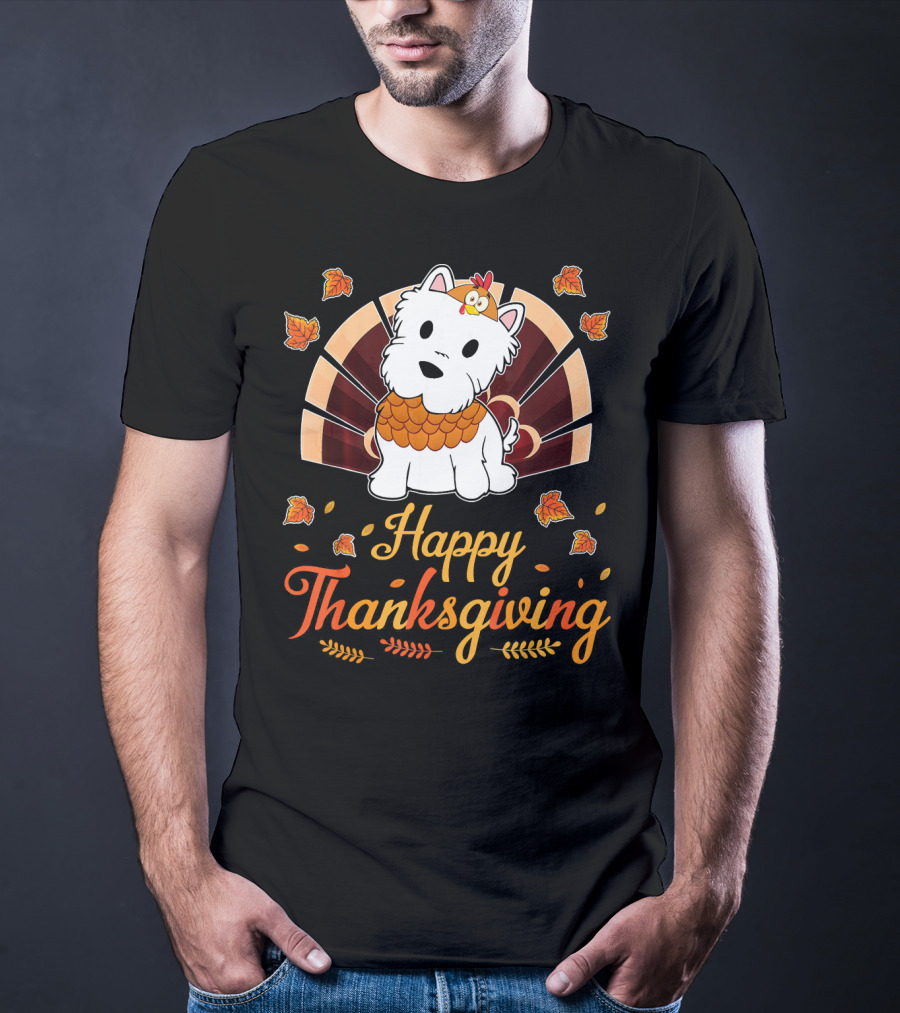 Happy Thanksgiving Turkey Westie Dog Autumn Leaves T-Shirt