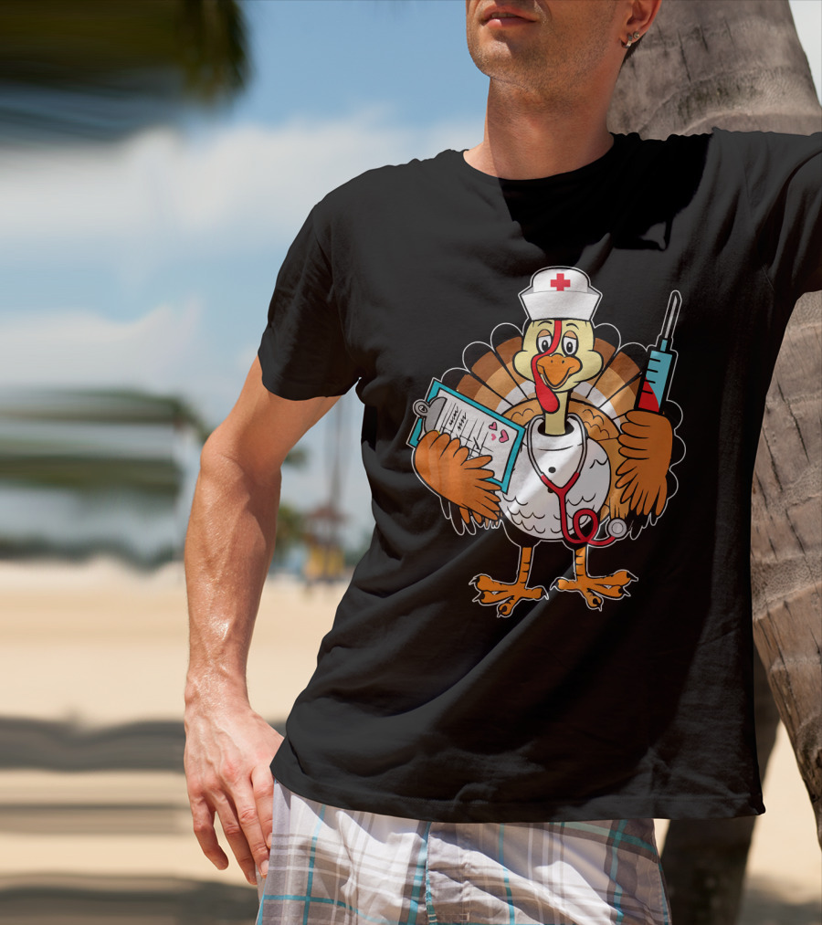 Thanksgiving Turkey Nurse Doctor With Syringe And Clipboard T-Shirt