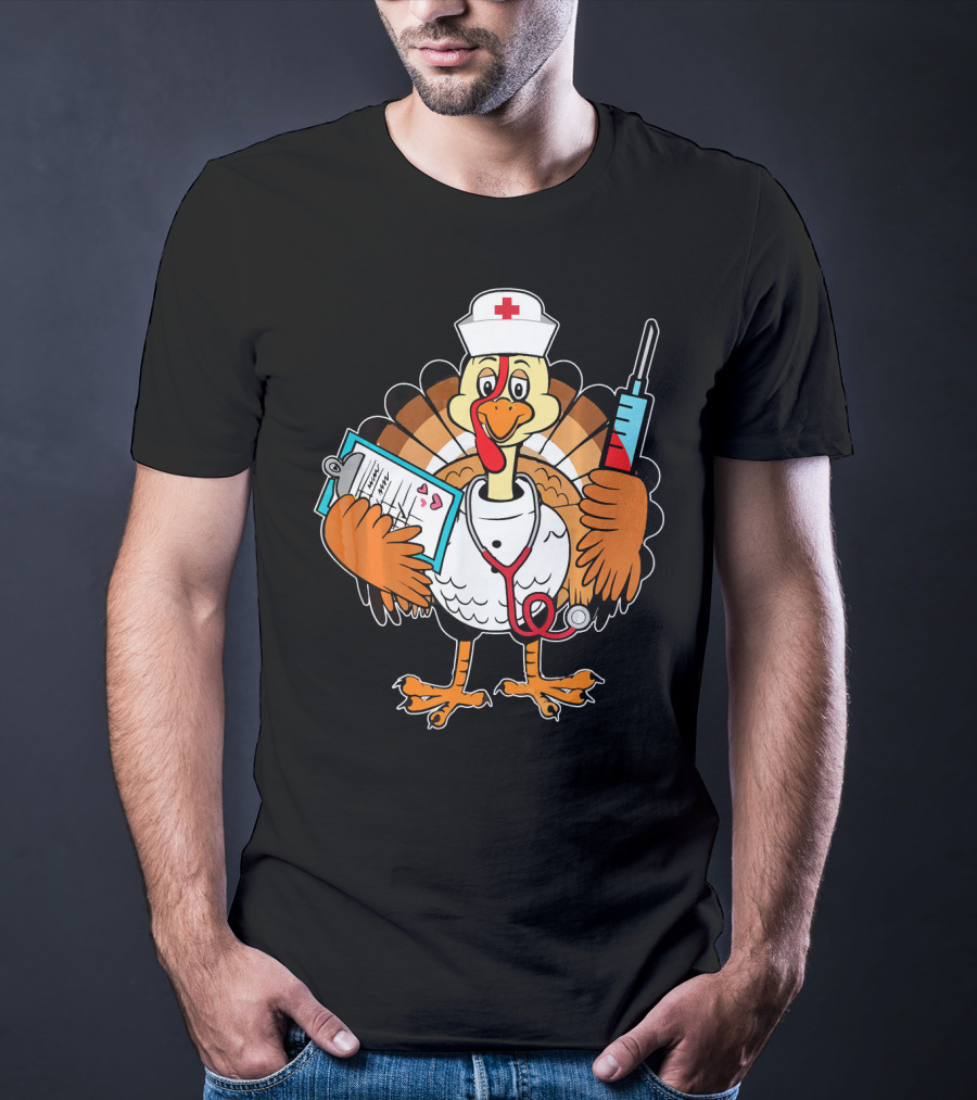 Thanksgiving Turkey Nurse Doctor With Syringe And Clipboard T-Shirt