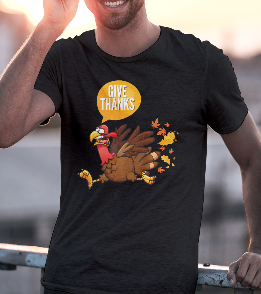 Give Thanks Thanksgiving Turkey Leaves T-Shirt
