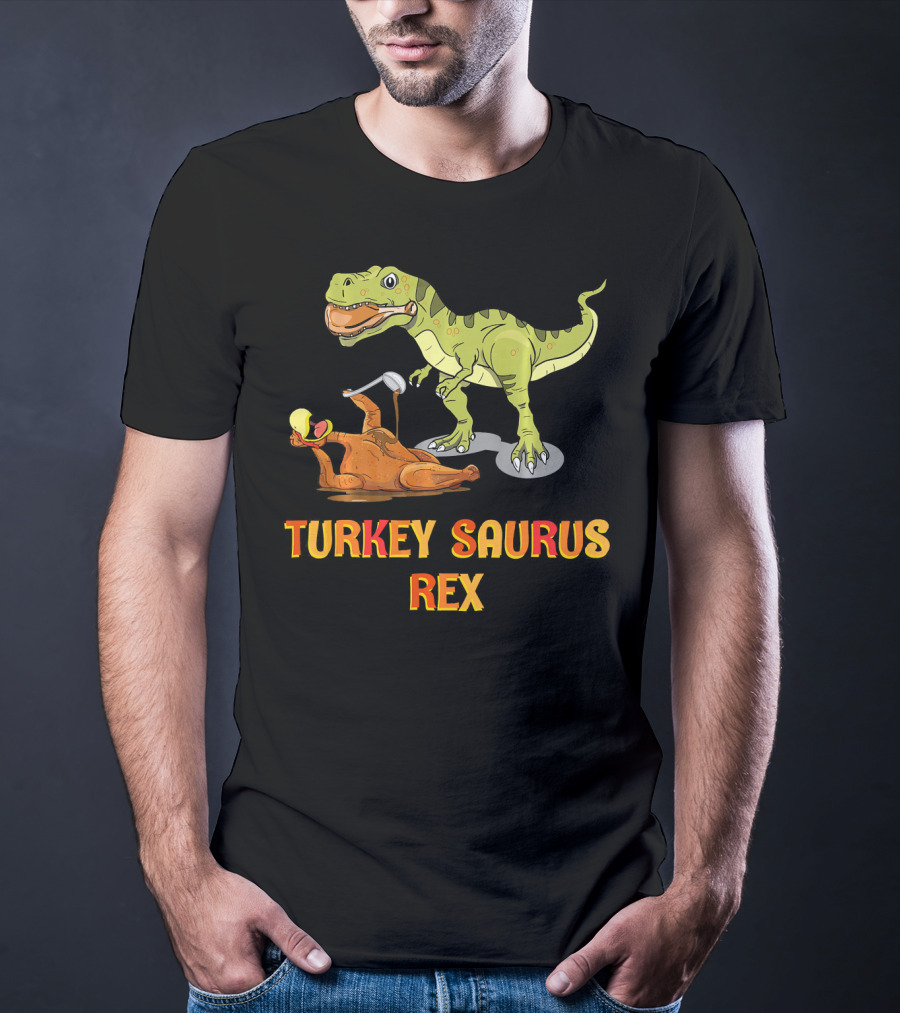 Thanksgiving Turkey Saurus Rex Dinosaur Humor T-Shirt