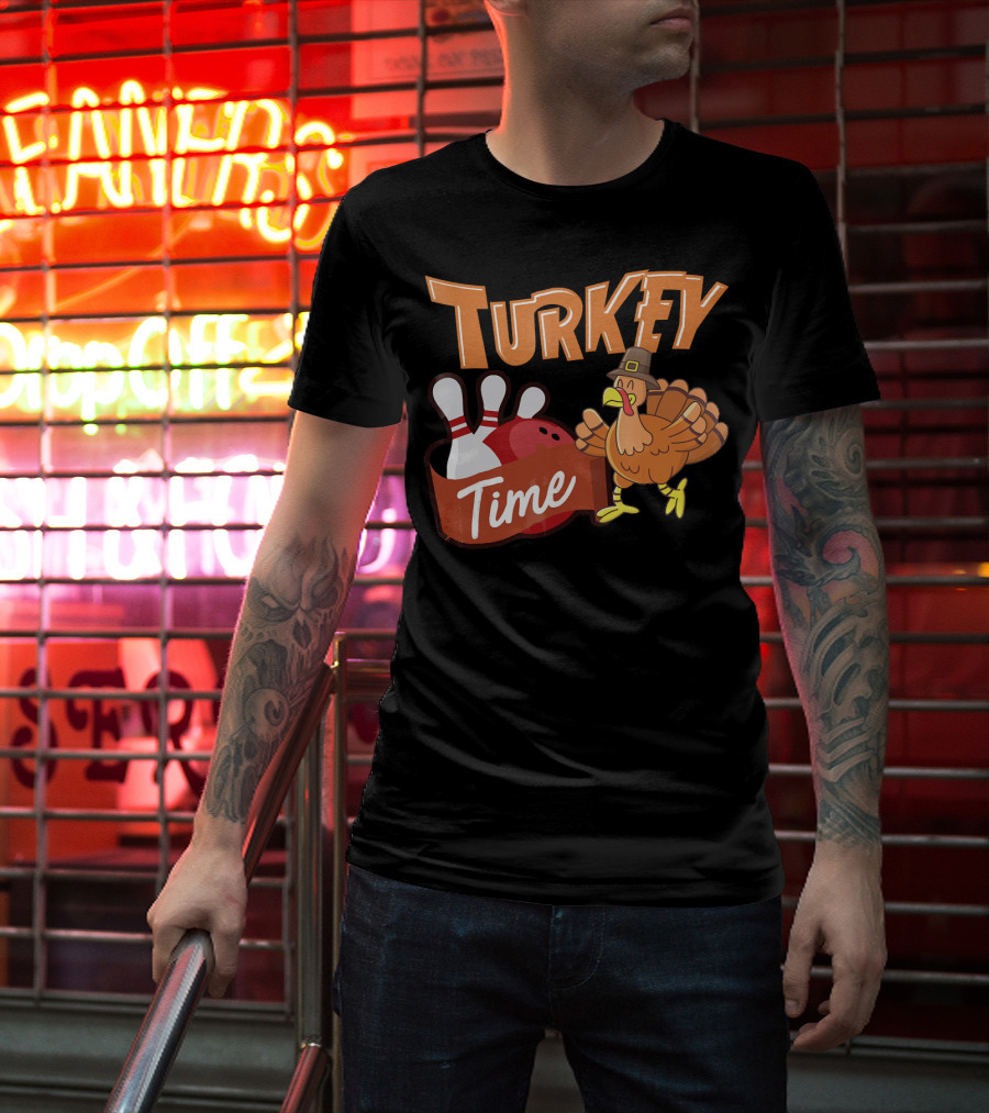 Turkey Time Bowling Thanksgiving Turkey T-Shirt