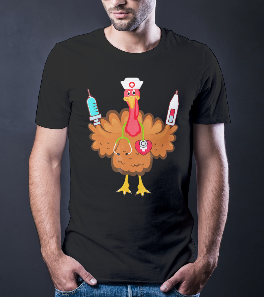 Nurse Turkey Stethoscope Syringe Nurse Hat Medical Humor T-Shirt