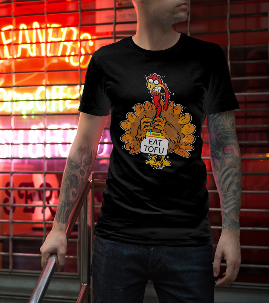 Save A Turkey Eat Tofu Funny Cartoon Turkey Holding Sign T-Shirt