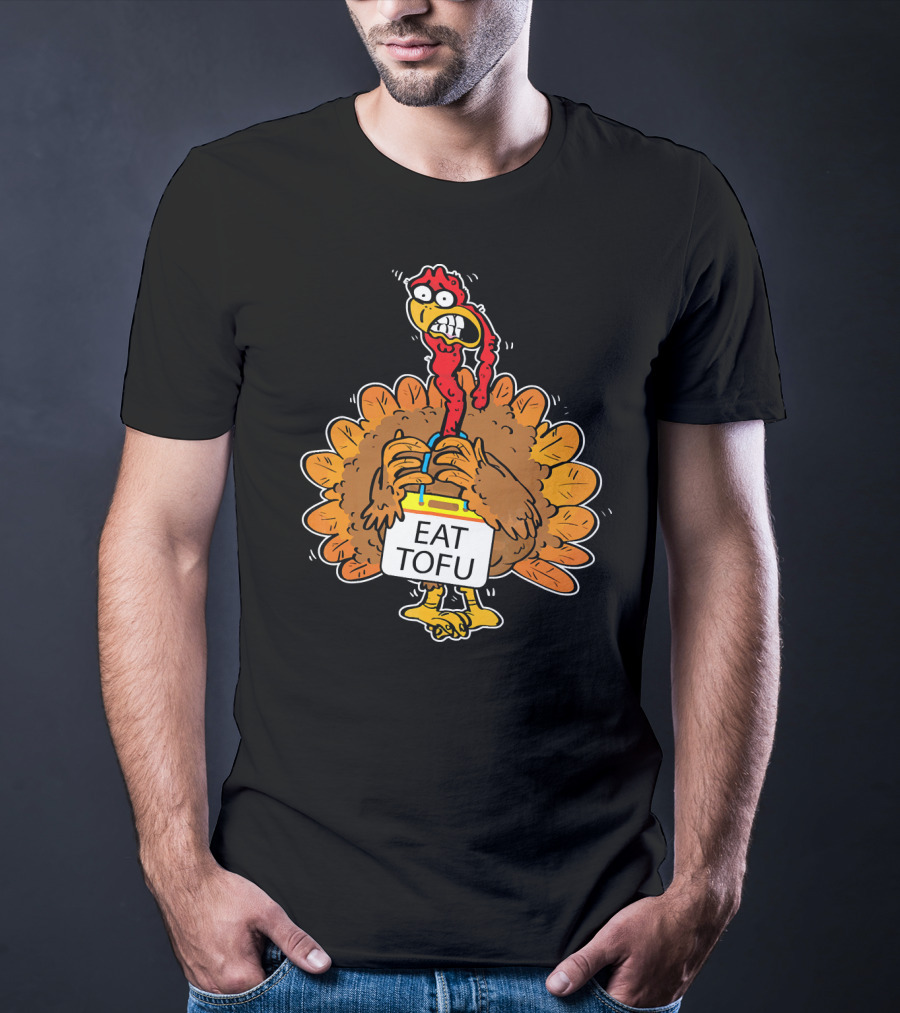 Save A Turkey Eat Tofu Funny Cartoon Turkey Holding Sign T-Shirt
