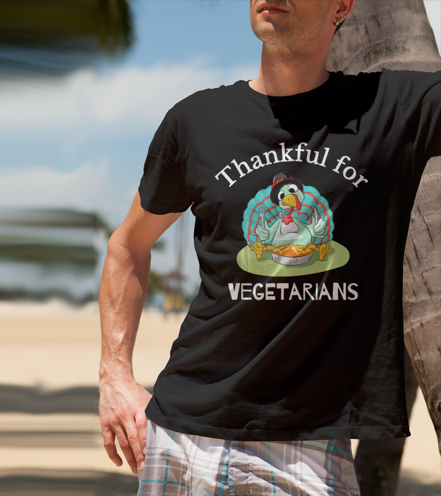 Thankful For Vegetarians Turkey Eating Pie T-Shirt