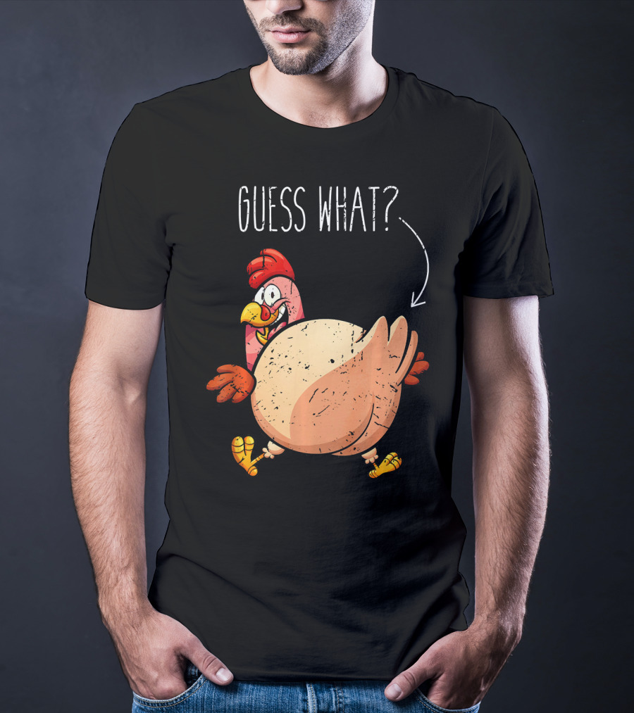 Guess What Turkey Funny Butt Joke T-Shirt