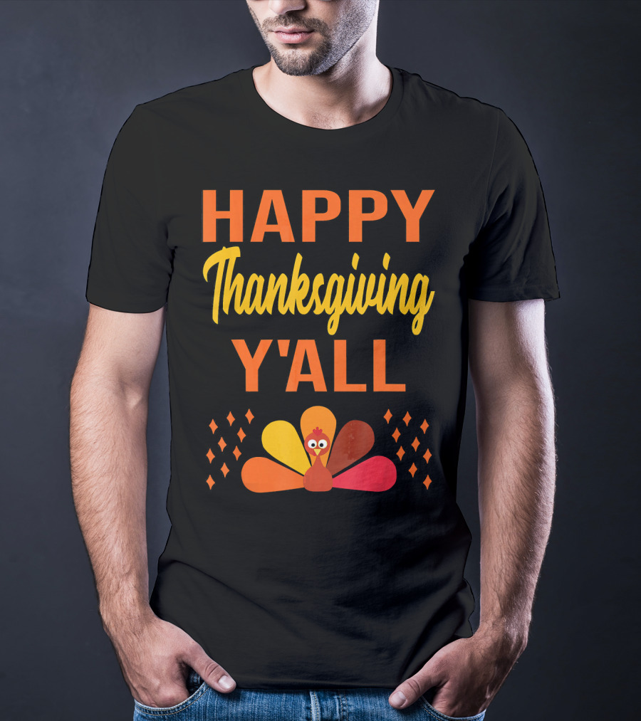 Happy Thanksgiving Y'all Cute Holiday Turkey T-Shirt