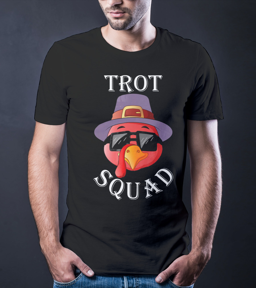 Trot Squad Turkey In Glasses And Hat T-Shirt