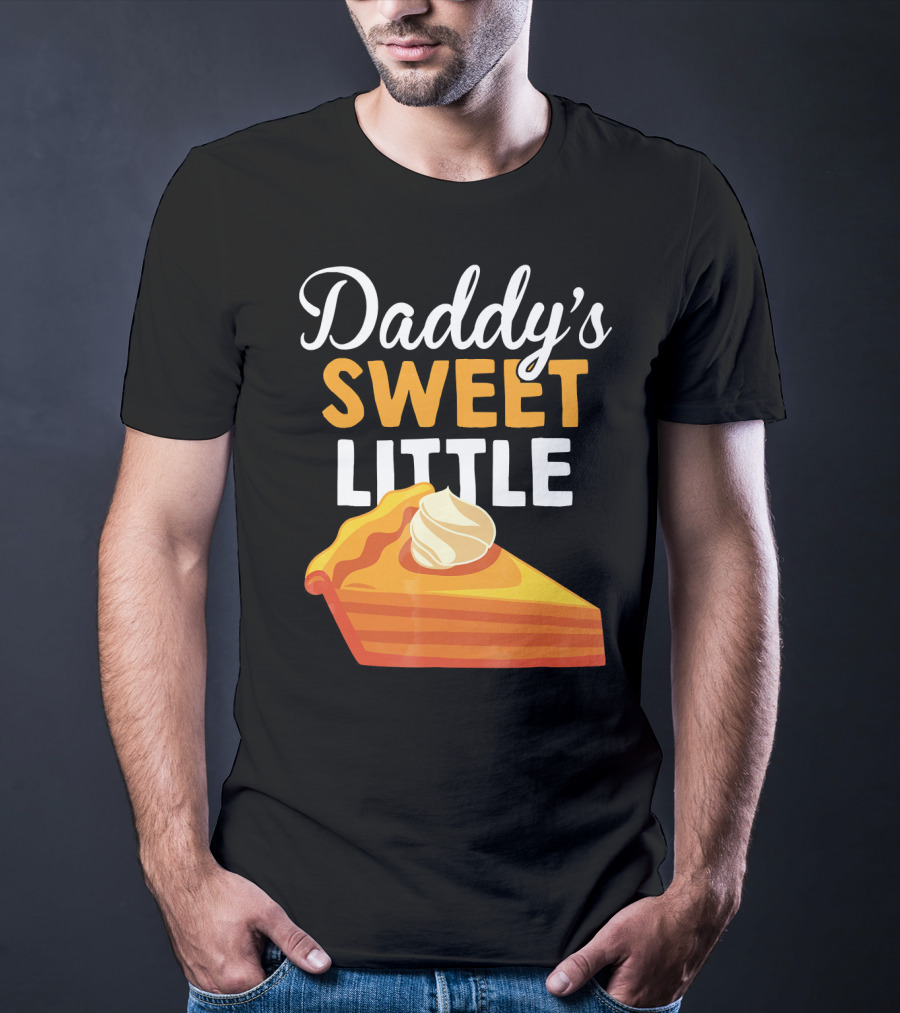 Daddy's Sweet Little Pumpkin Pie Slice With Whipped Cream T-Shirt