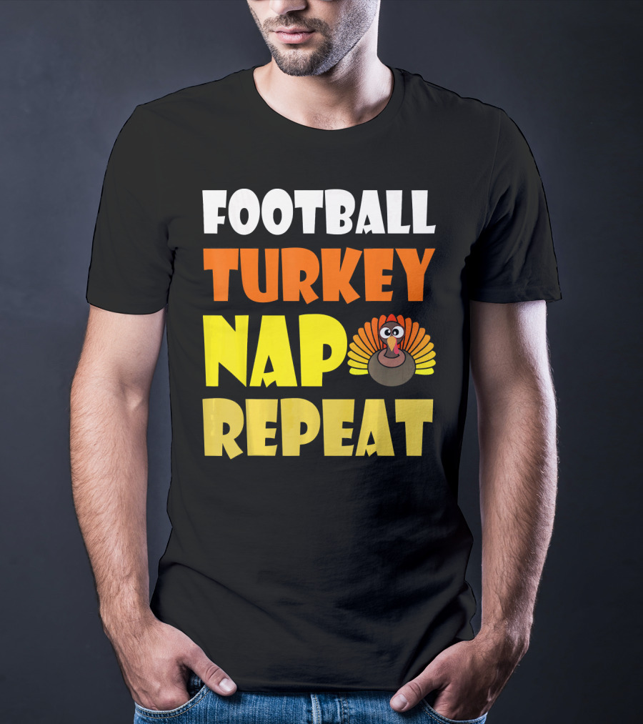 Football Turkey Nap Repeat Thanksgiving Enthusiast T-Shirt