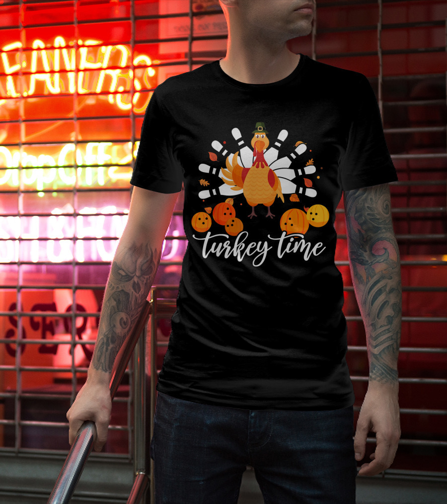 Turkey Time Bowling Fun Thanksgiving Turkey Bowling Pins Pumpkins T-Shirt