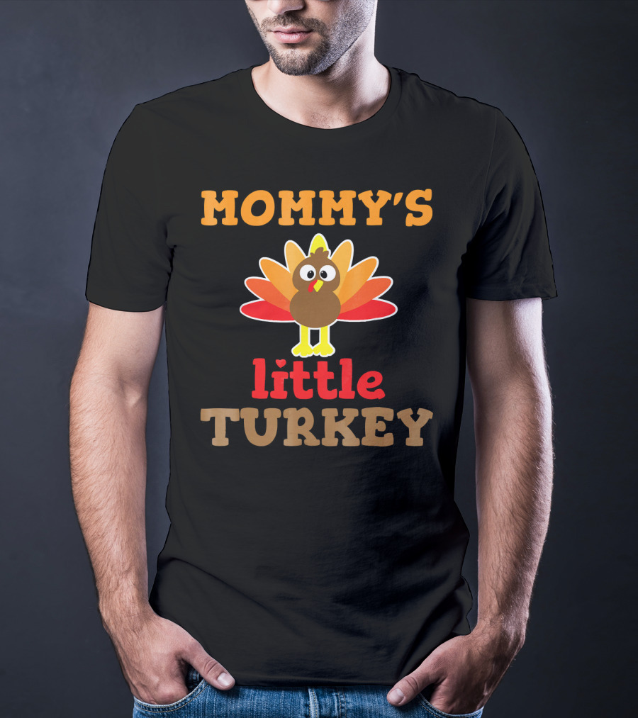 MOMMY'S Little TURKEY Thanksgiving Holiday Cute Turkey T-Shirt