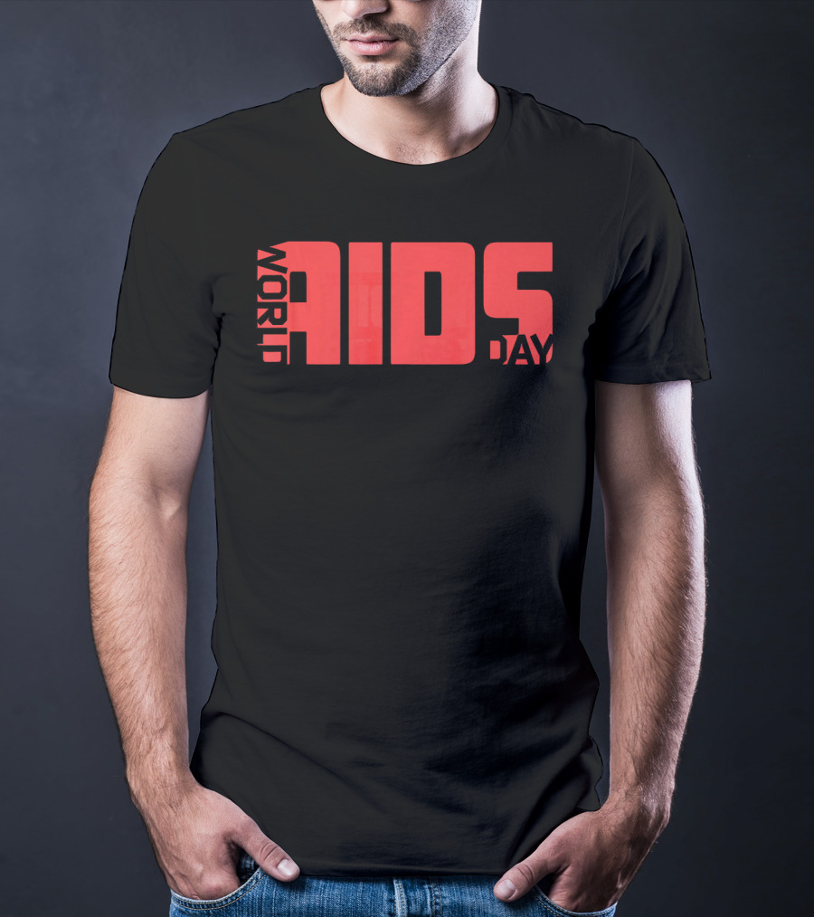 World AIDS Day Undetectable Equals Untransmittable HIV T-Shirt