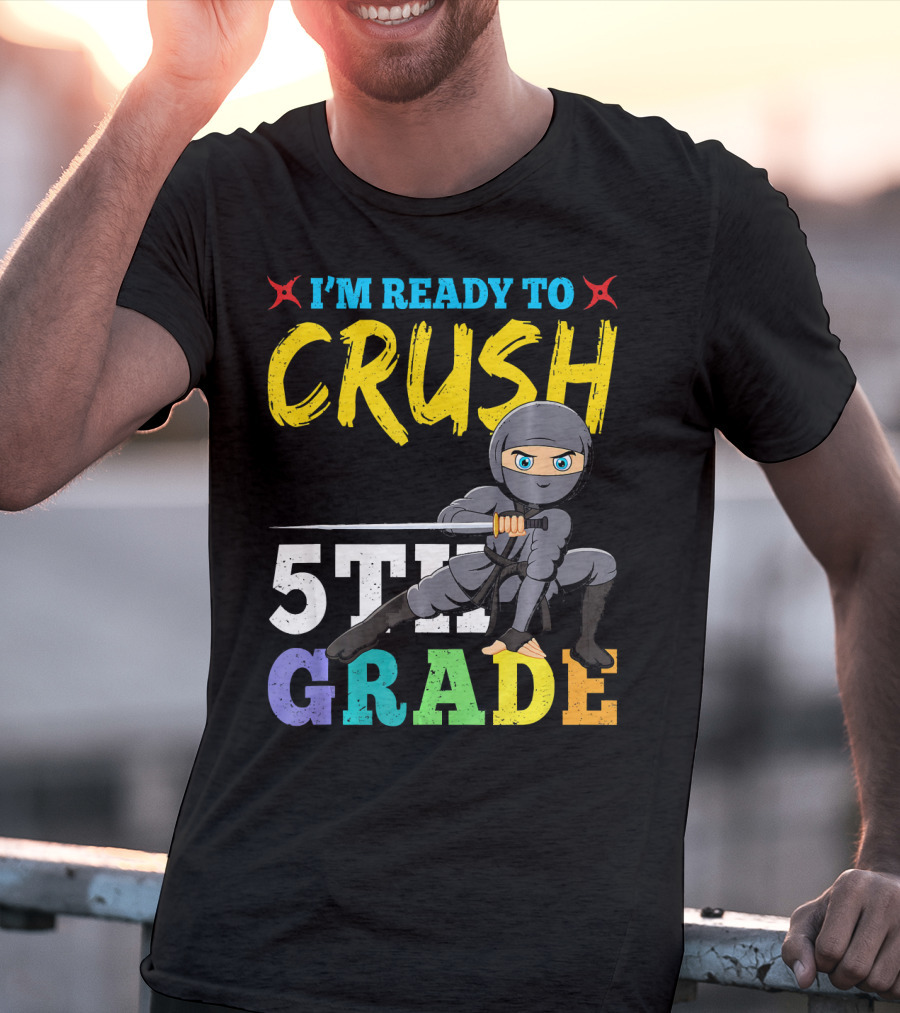 I'm Ready To Crush 5th Grade Ninja Girls T-Shirt