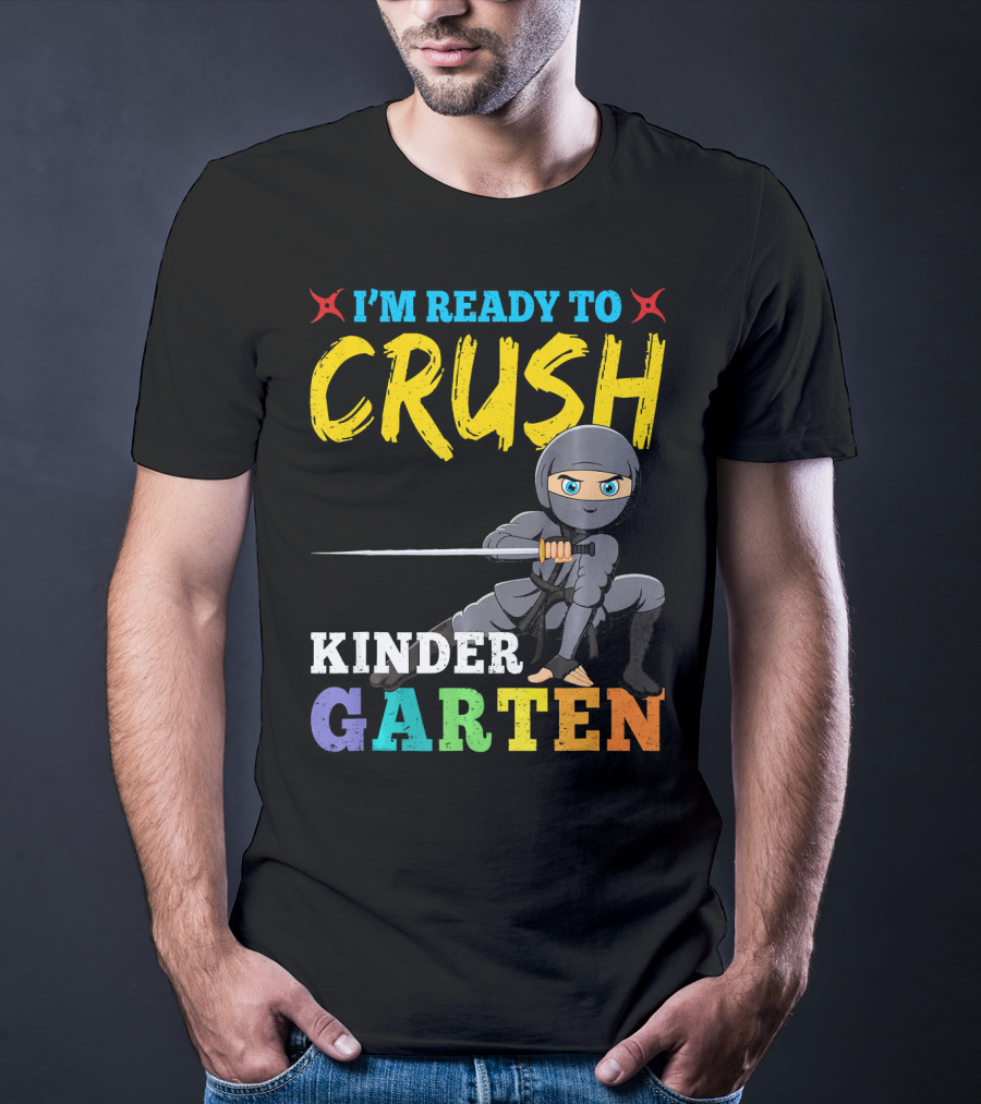 I'm Ready To Crush Kindergarten Ninja Girls T-Shirt