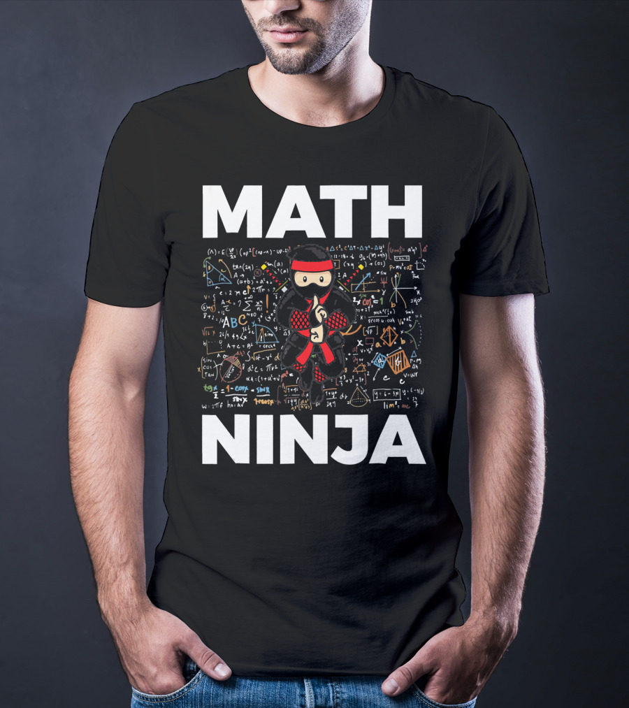 Math Ninja Funny Mathematics Equations And Symbols Background T-Shirt