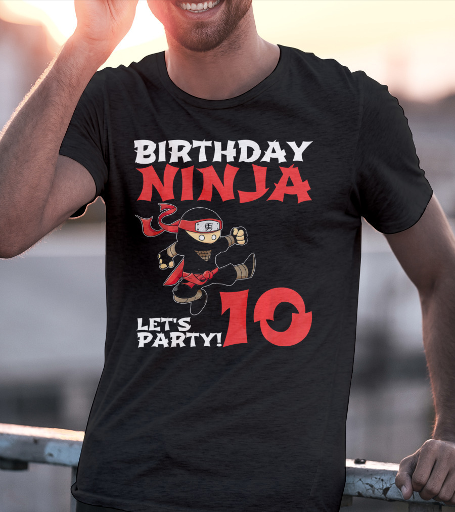 Birthday Ninja Let's Party 10 Year Old T-Shirt