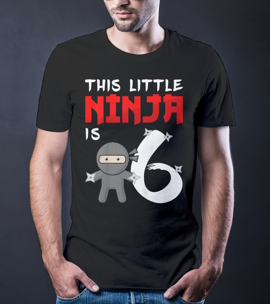 This Little Ninja Is 6 Year Old Birthday T-Shirt