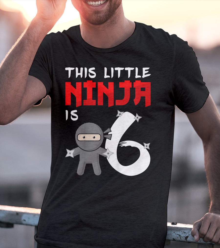 This Little Ninja Is 6 Year Old Birthday T-Shirt