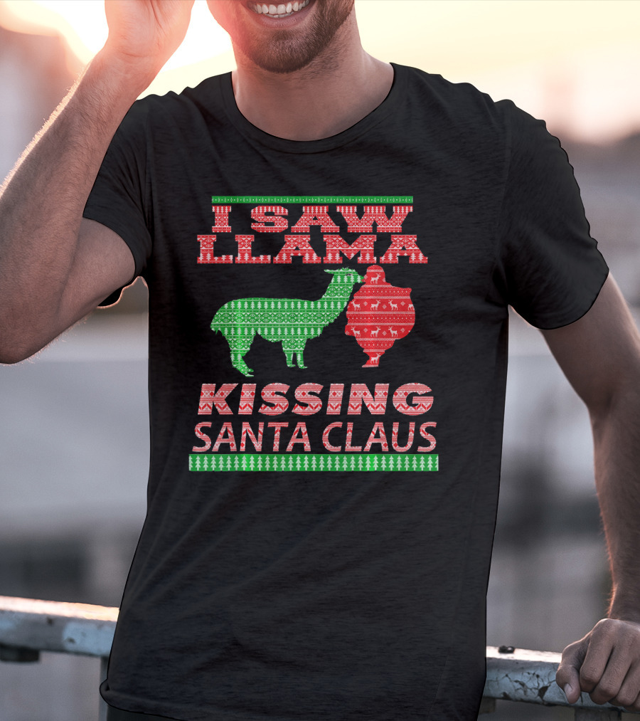 I Saw Llama Kissing Santa Claus Ugly Christmas T-Shirt