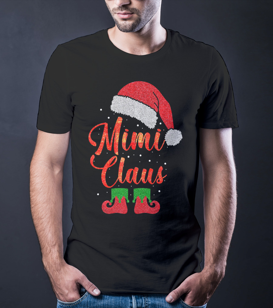 Mimi Claus Santa Hat Festive Christmas Humor T-Shirt