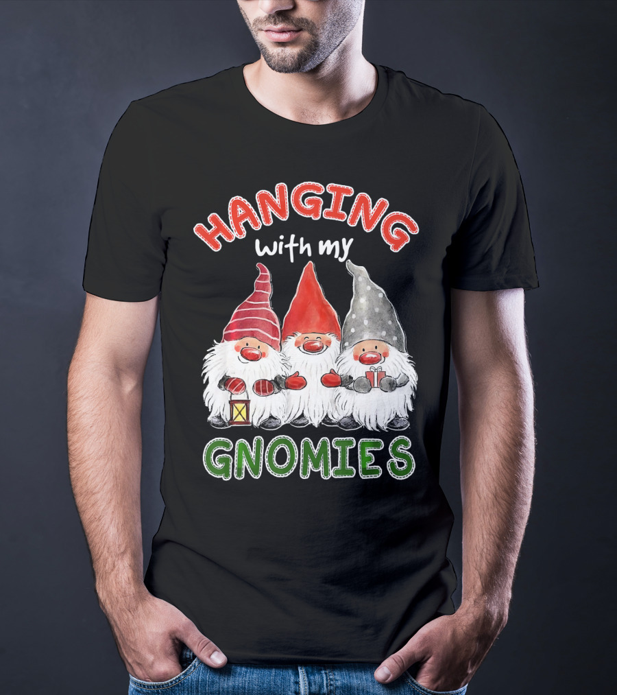 Hanging With My Gnomies Santa Gardening Gnome Christmas Hang T-Shirt