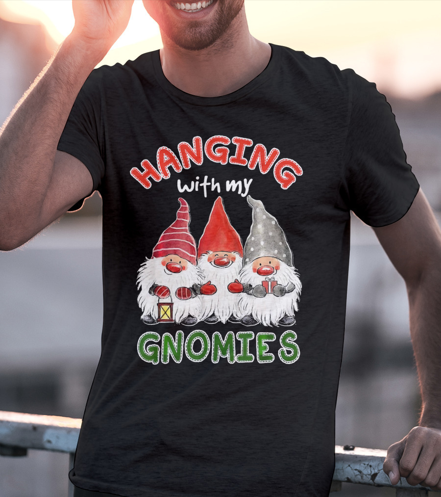 Hanging With My Gnomies Santa Gardening Gnome Christmas Hang T-Shirt